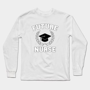 Future Nurse Long Sleeve T-Shirt